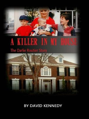 cover image of A Killer in My House the Darlie Routier Story